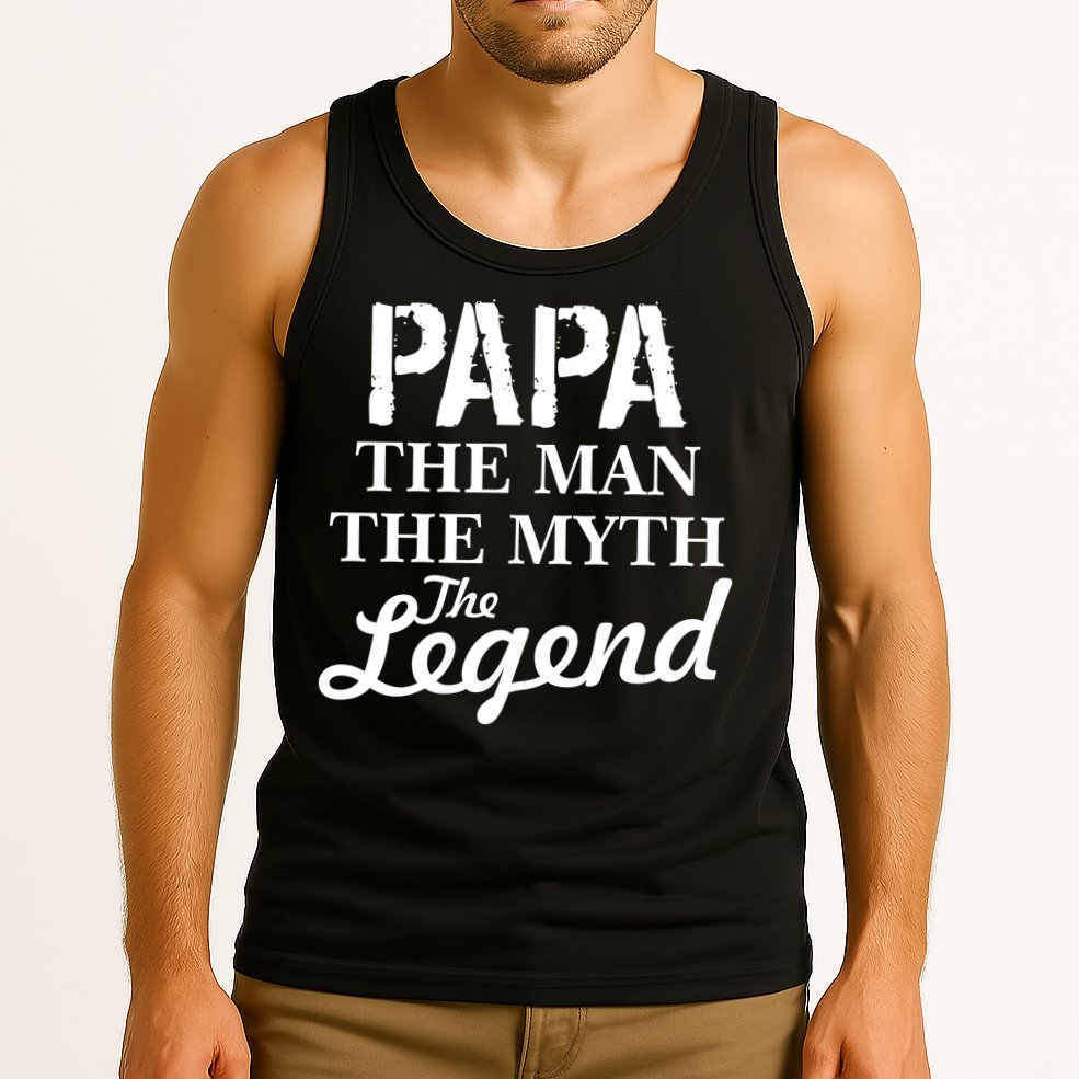 Papa The Man Myth Legend Tank Top