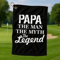 Papa The Man Myth Legend Golf Towel