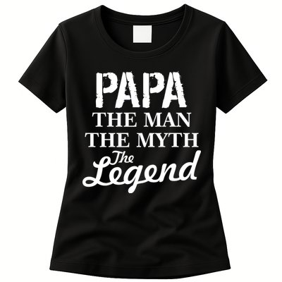 Papa The Man Myth Legend Womens T-Shirt