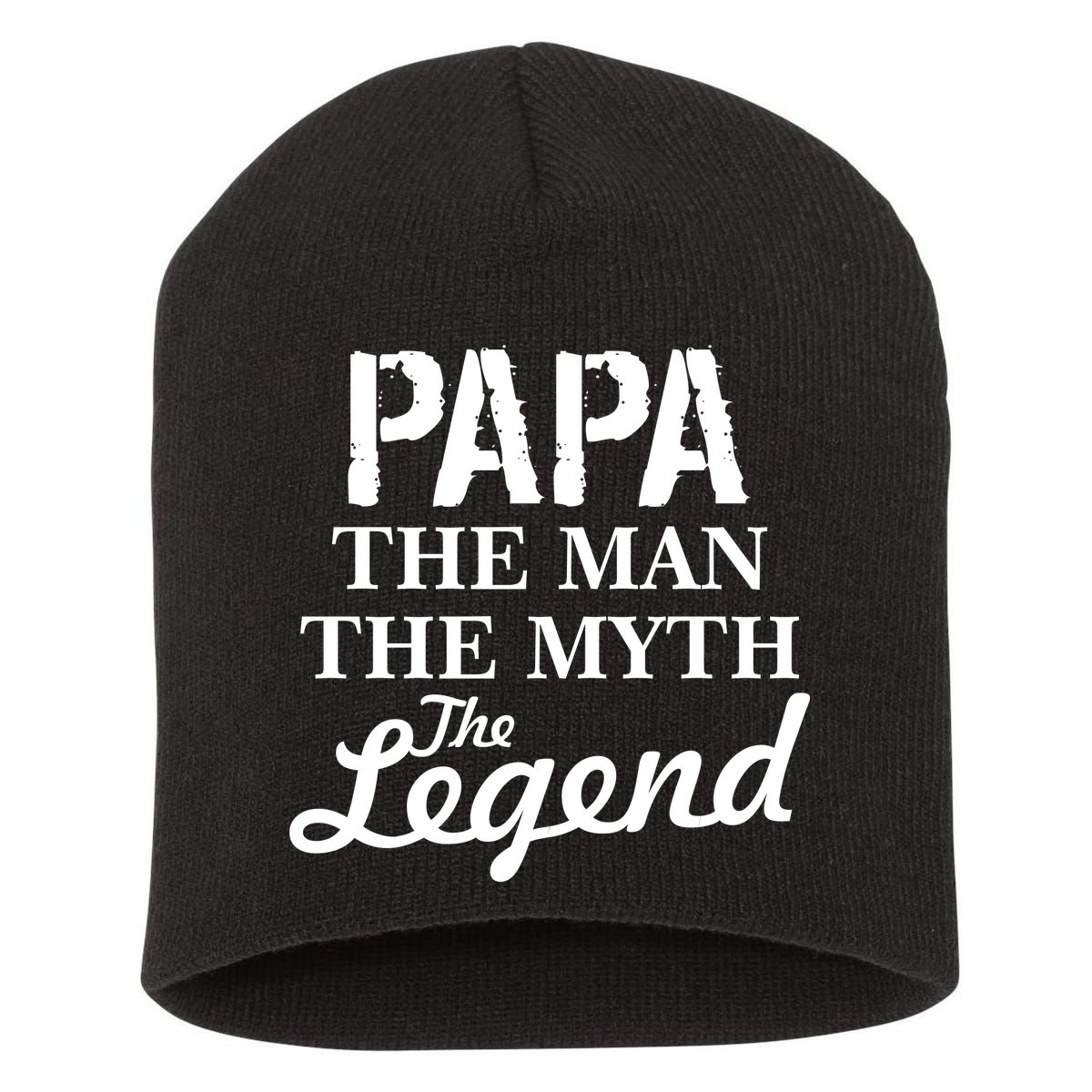 Papa The Man Myth Legend Short Acrylic Beanie