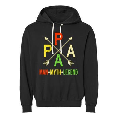 Papa The Man Myth Legend Arrow Cross Garment-Dyed Fleece Hoodie