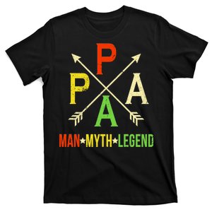 Papa The Man Myth Legend Arrow Cross T-Shirt