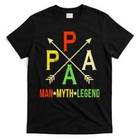 Papa The Man Myth Legend Arrow Cross T-Shirt