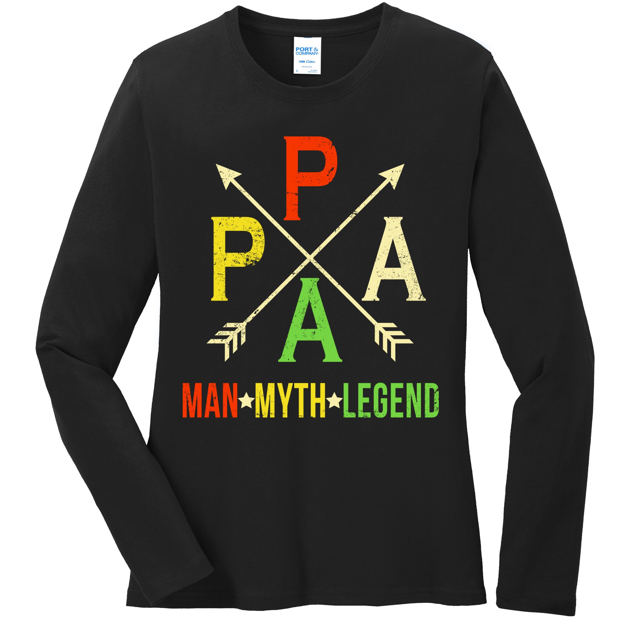 Papa The Man Myth Legend Arrow Cross Ladies Long Sleeve Shirt