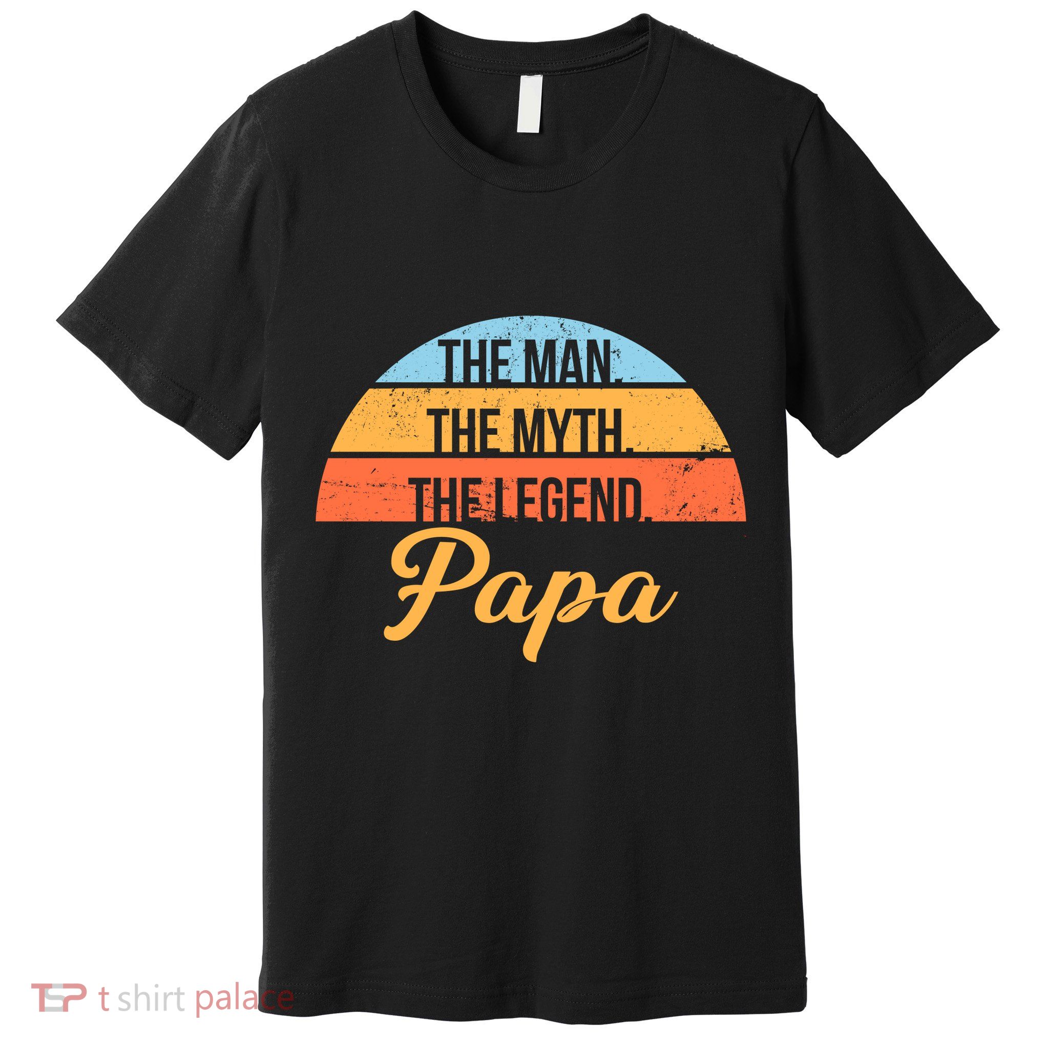 Papa The Man Myth Legend Retro Premium T-Shirt