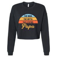 Papa The Man Myth Legend Retro Cropped Pullover Crew