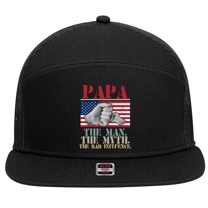 Papa The Man The Myth The Bad Influence Father's Day 7 Panel Mesh Trucker Snapback Hat