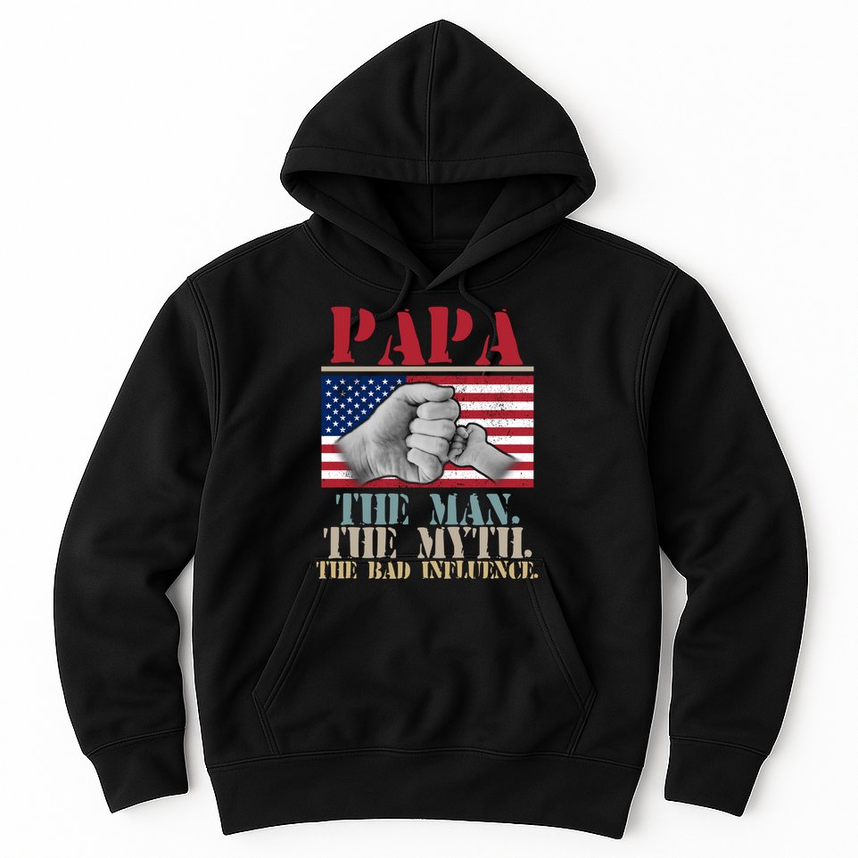 Papa The Man The Myth The Bad Influence Father's Day Hoodie