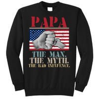 Papa The Man The Myth The Bad Influence Father's Day Sweatshirt