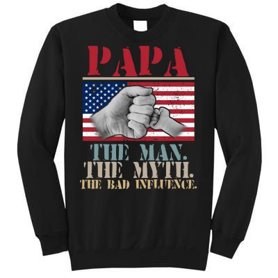 Papa The Man The Myth The Bad Influence Father's Day Sweatshirt