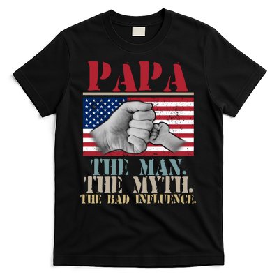 Papa The Man The Myth The Bad Influence Father's Day T-Shirt