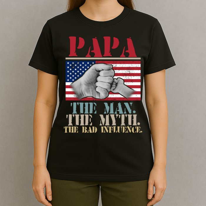Papa The Man The Myth The Bad Influence Father's Day T-Shirt