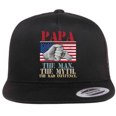 Papa The Man The Myth The Bad Influence Father's Day Flat Bill Trucker Hat