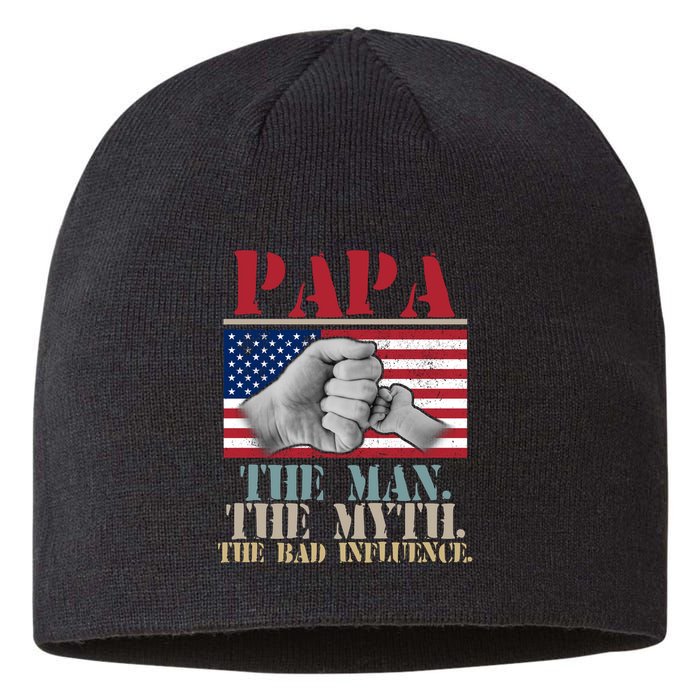 Papa The Man The Myth The Bad Influence Father's Day Sustainable Beanie