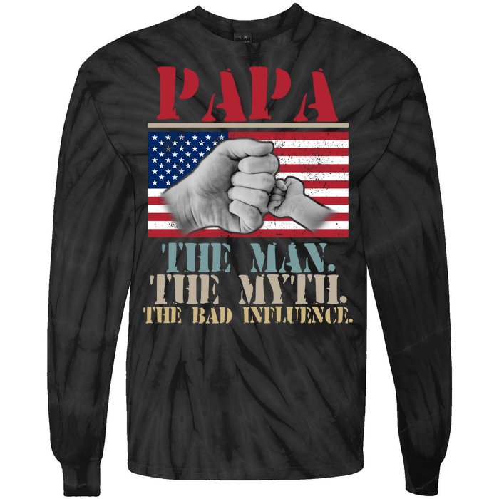 Papa The Man The Myth The Bad Influence Father's Day Tie-Dye Long Sleeve Shirt