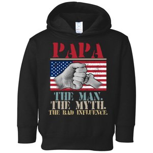 Papa The Man The Myth The Bad Influence Father's Day Toddler Hoodie