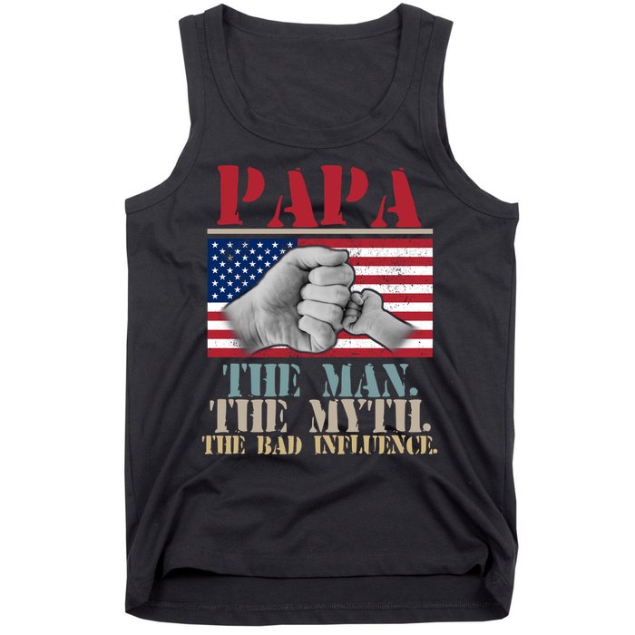 Papa The Man The Myth The Bad Influence Father's Day Tank Top
