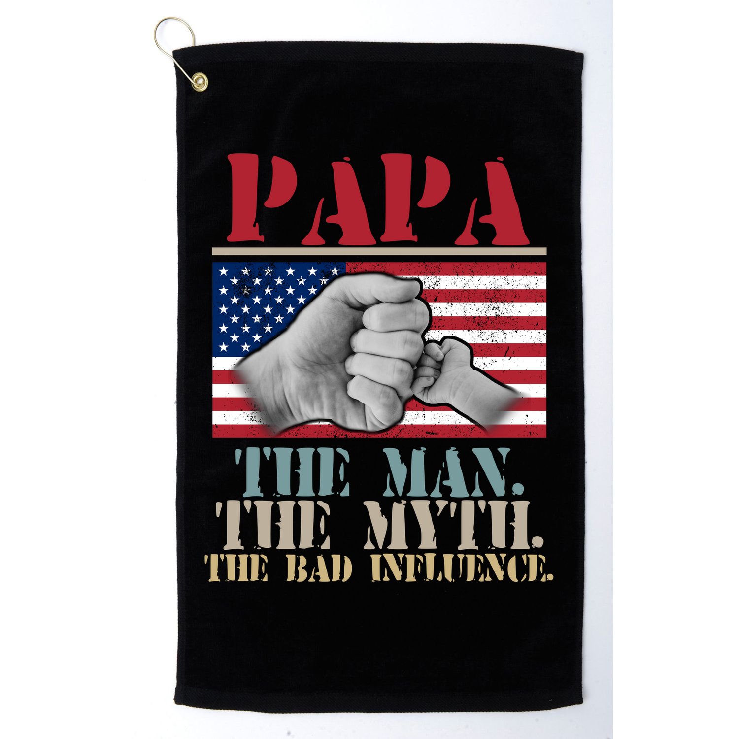 Papa The Man The Myth The Bad Influence Father's Day Golf Towel