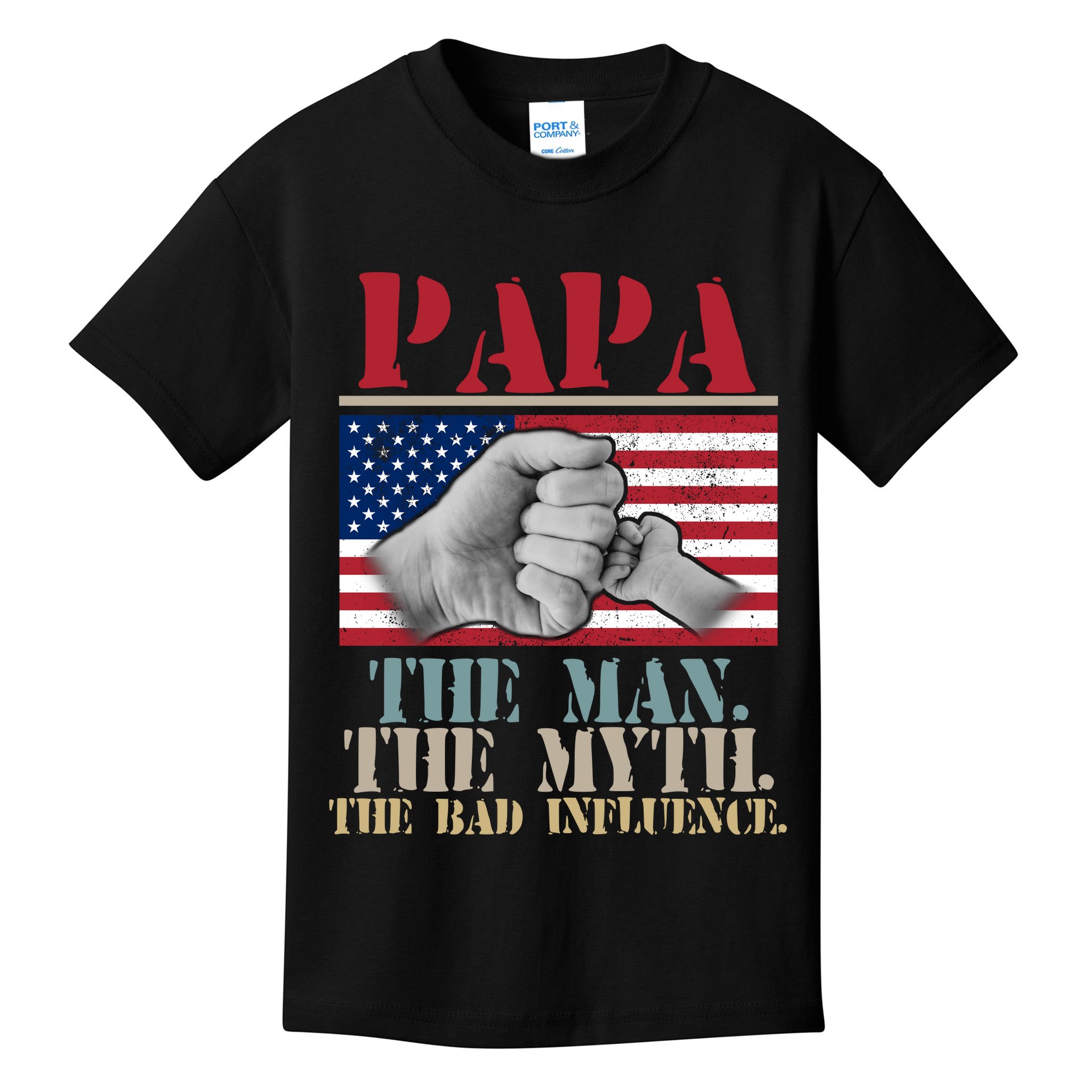 Papa The Man The Myth The Bad Influence Father's Day Kids T-Shirt
