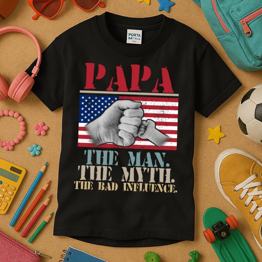 Papa The Man The Myth The Bad Influence Father's Day Kids T-Shirt