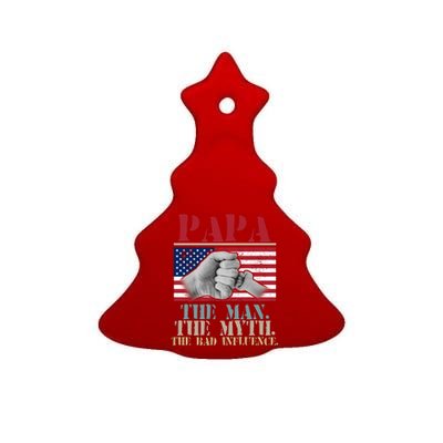 Papa The Man The Myth The Bad Influence Father's Day Ceramic Tree Ornament