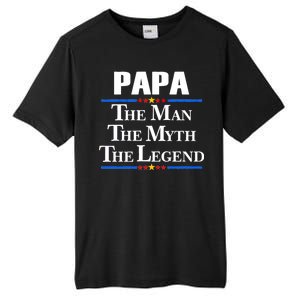 Papa The Man The Myth The Legend Tall Fusion ChromaSoft Performance T-Shirt