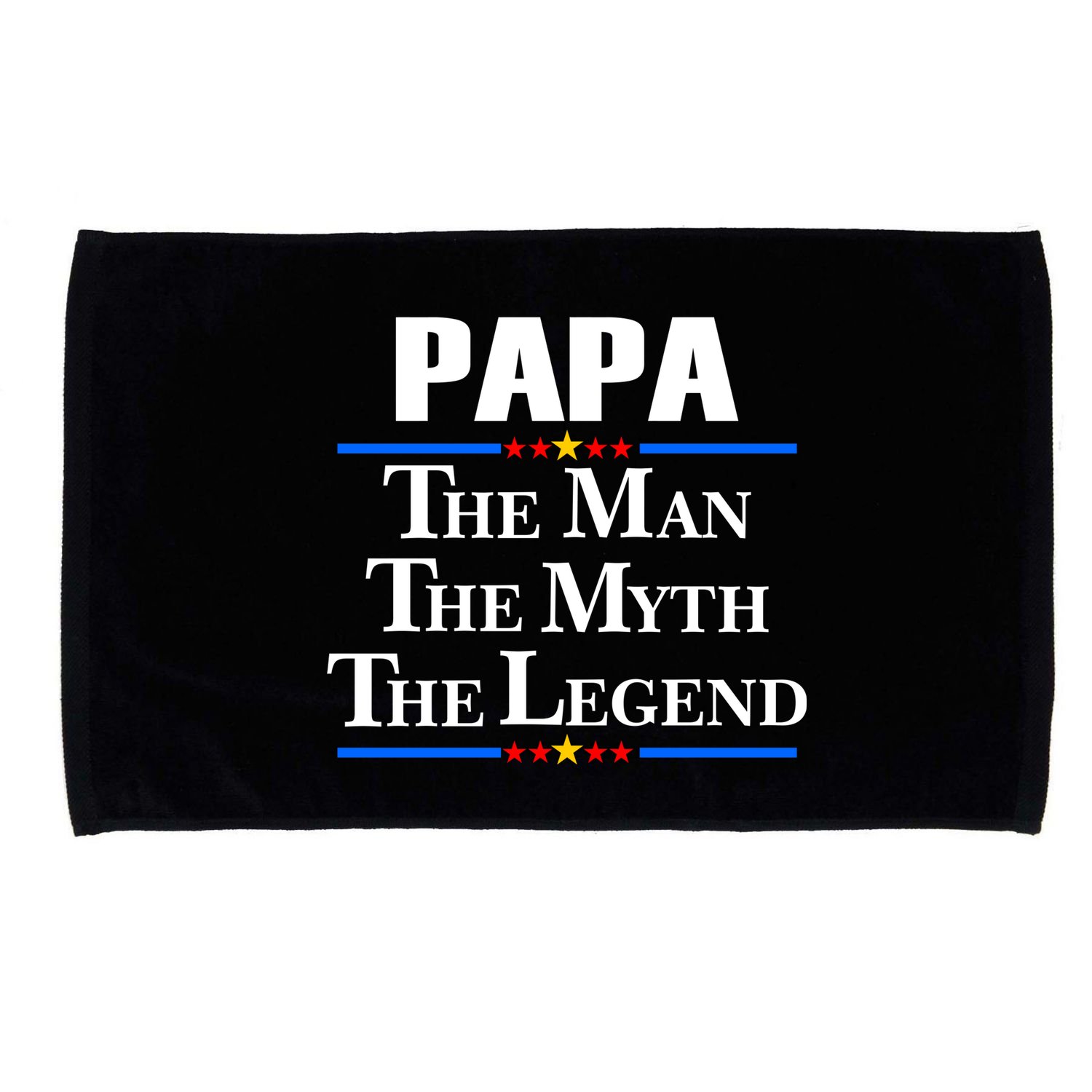 Papa The Man The Myth The Legend Microfiber Hand Towel