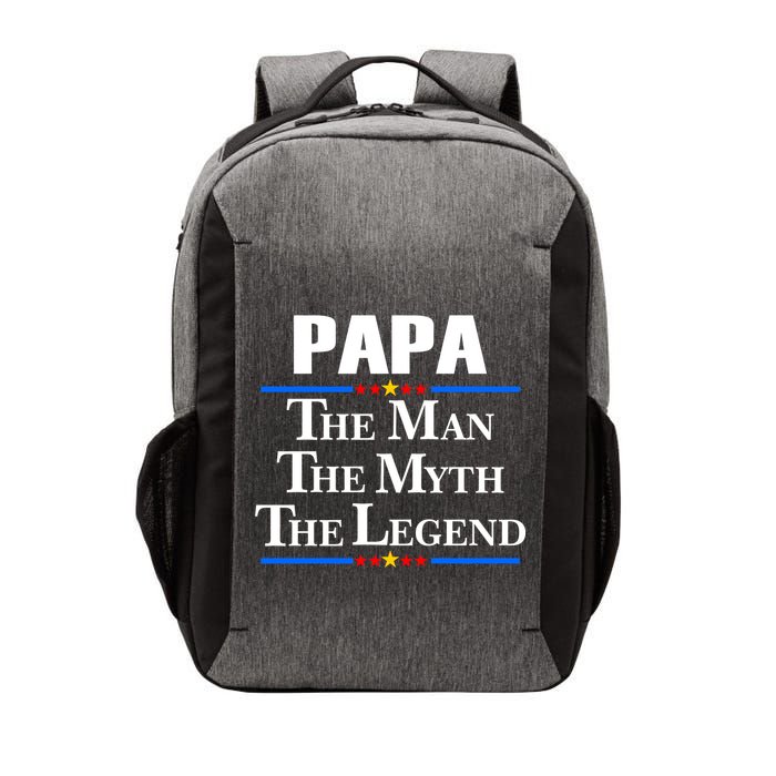Papa The Man The Myth The Legend Vector Backpack