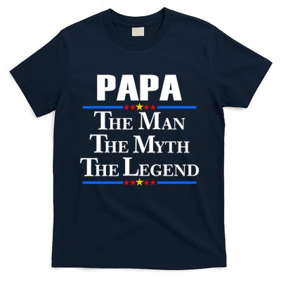 Papa The Man The Myth The Legend T-Shirt