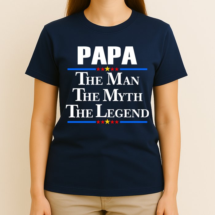 Papa The Man The Myth The Legend T-Shirt