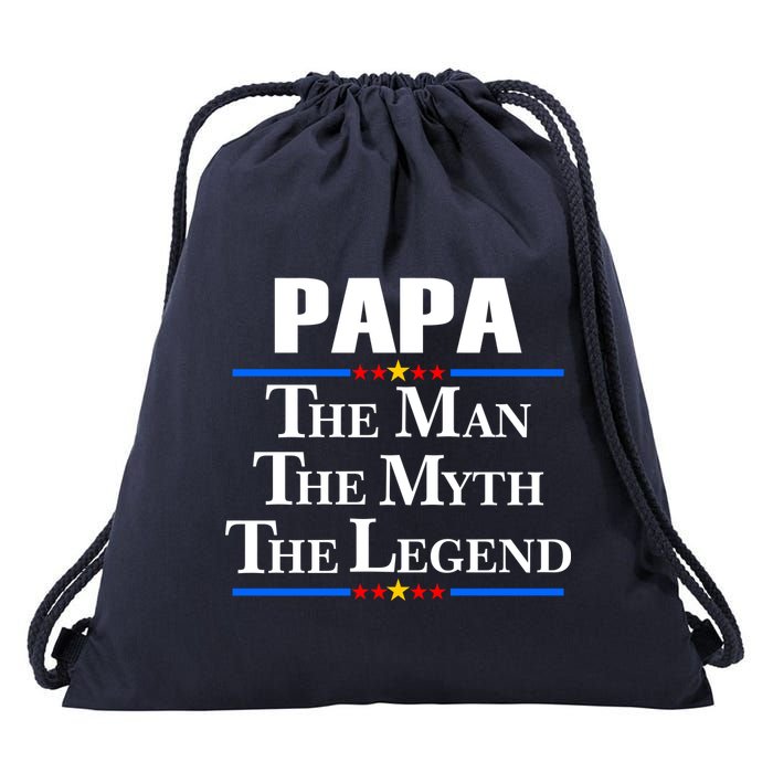 Papa The Man The Myth The Legend Drawstring Bag