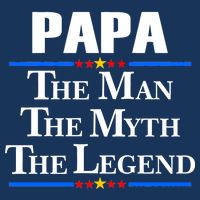 Papa The Man The Myth The Legend Drawstring Bag