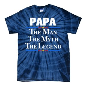 Papa The Man The Myth The Legend Tie-Dye T-Shirt