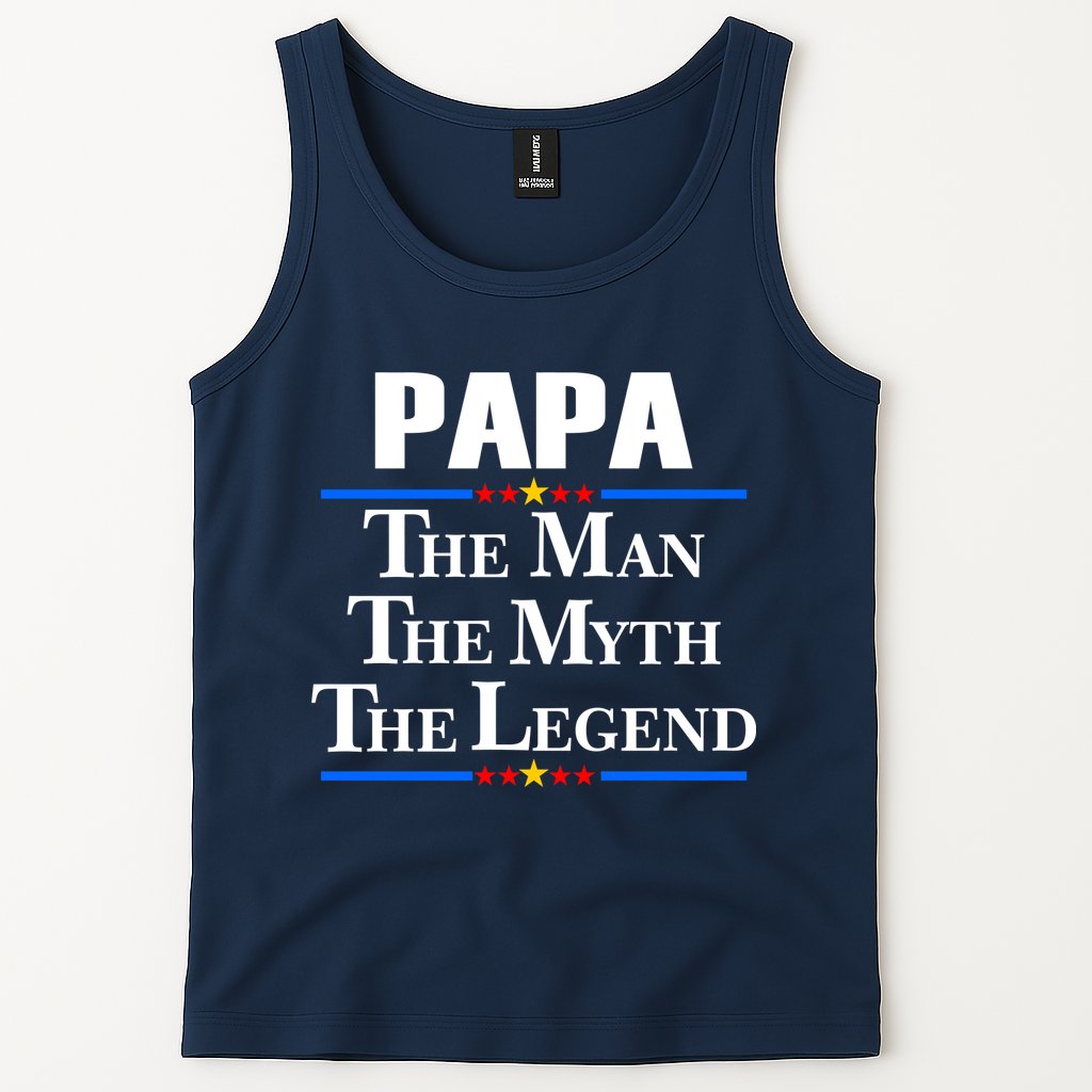 Papa The Man The Myth The Legend Tank Top