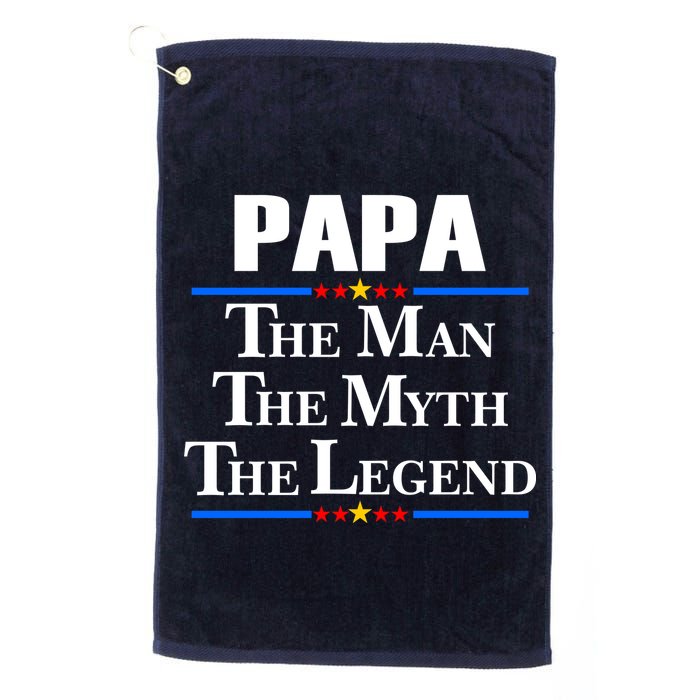 Papa The Man The Myth The Legend Golf Towel