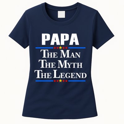 Papa The Man The Myth The Legend Womens T-Shirt