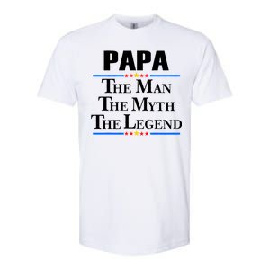 Papa The Man The Myth The Legend Softstyle CVC T-Shirt