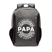 Papa The Man The Myth The Legend Funny Vector Backpack