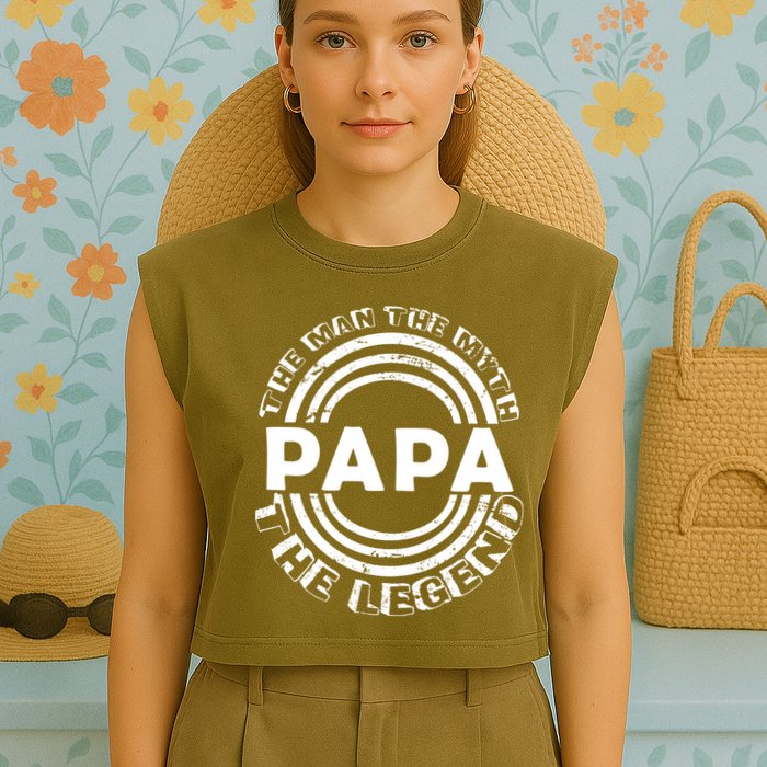 Papa The Man The Myth The Legend Funny Garment-Dyed Women's Muscle Tee