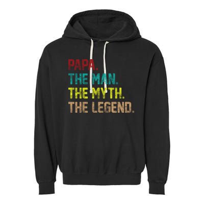 Papa The Man The Myth The Legend Vintage Garment-Dyed Fleece Hoodie