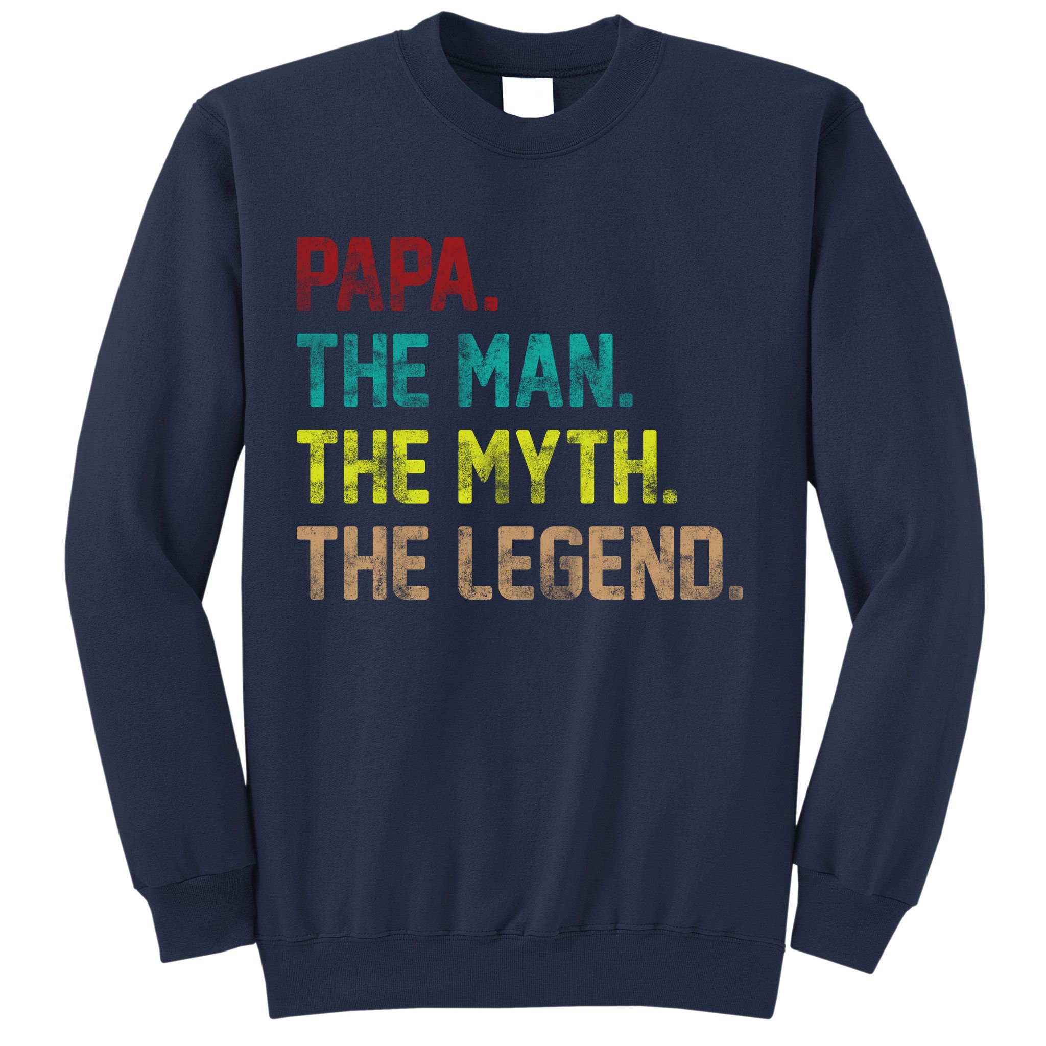 Papa The Man The Myth The Legend Vintage Sweatshirt