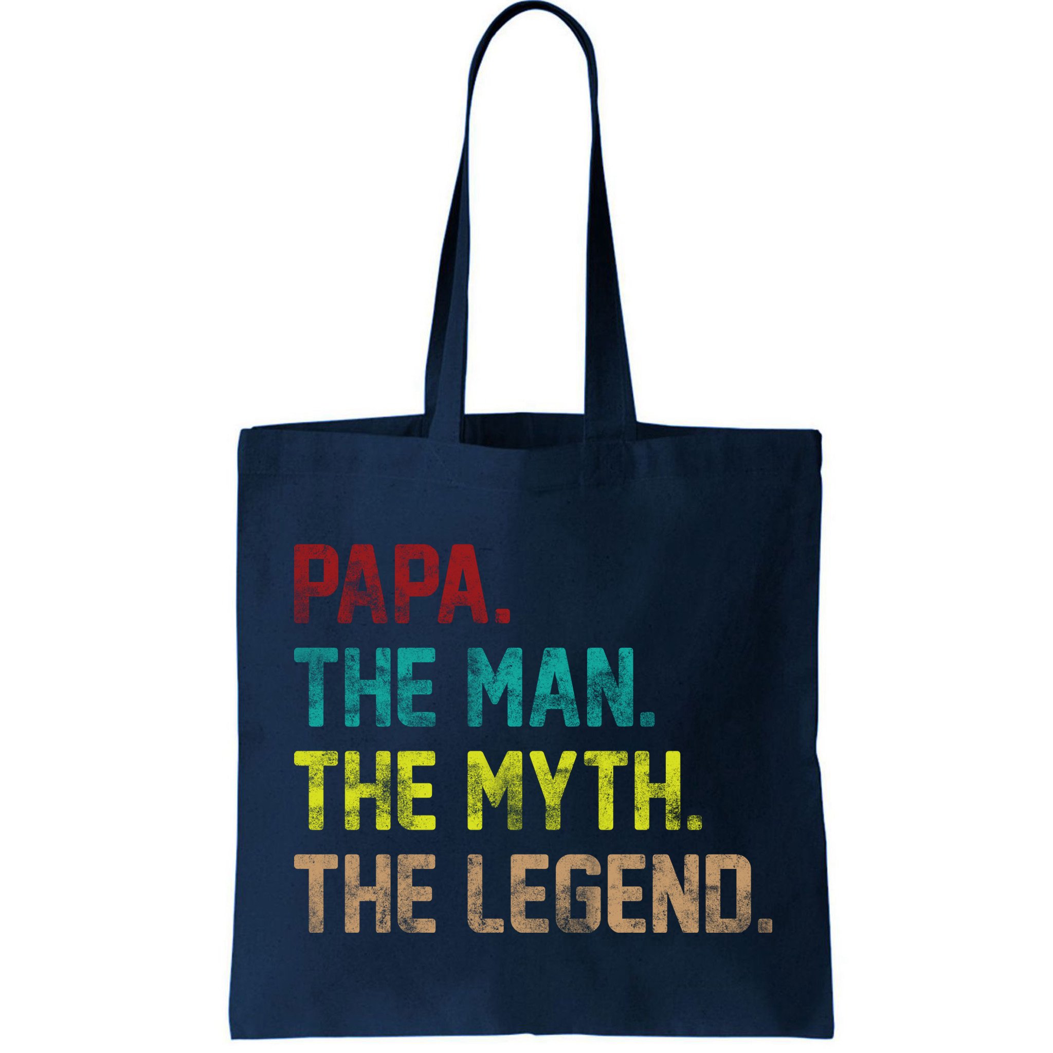Papa The Man The Myth The Legend Vintage Bag