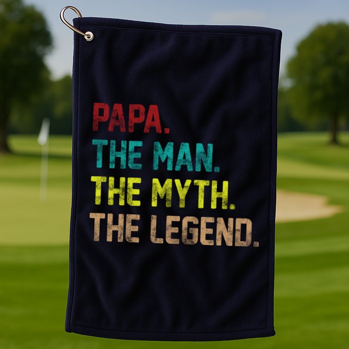 Papa The Man The Myth The Legend Vintage Golf Towel