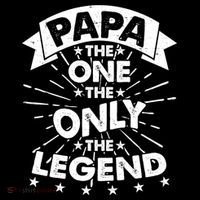 Papa the One The Only The Legend Button