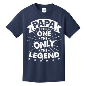 Papa the One The Only The Legend Kids T-Shirt