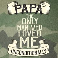 Papa The Only Man Who Loved Me Unconditionally  Legacy Tie Dye Trucker Hat
