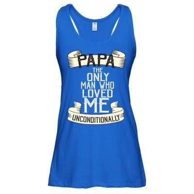 Papa The Only Man Who Loved Me Unconditionally  Ladies Essential Flowy Tank