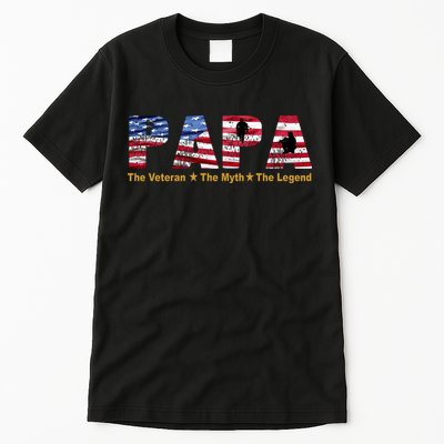 Papa The Veteran The Myth The Legend Tall T-Shirt
