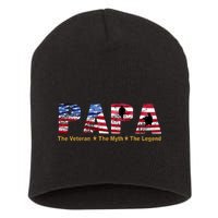 Papa The Veteran The Myth The Legend Short Acrylic Beanie