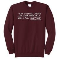 Personalised Any Quote Text Tall Sweatshirt